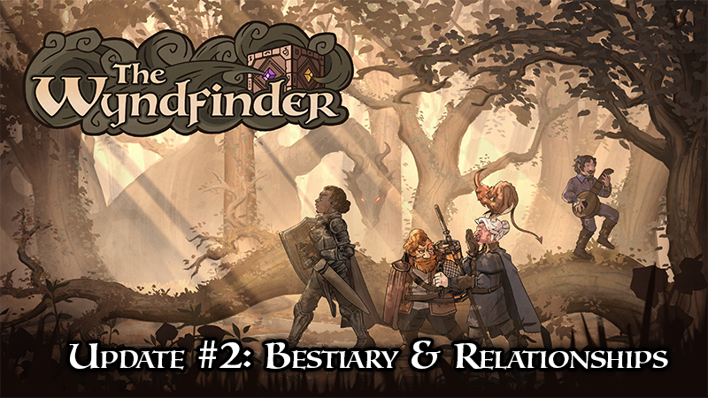 Update #2: Bestiary &amp; Relationship Systems
