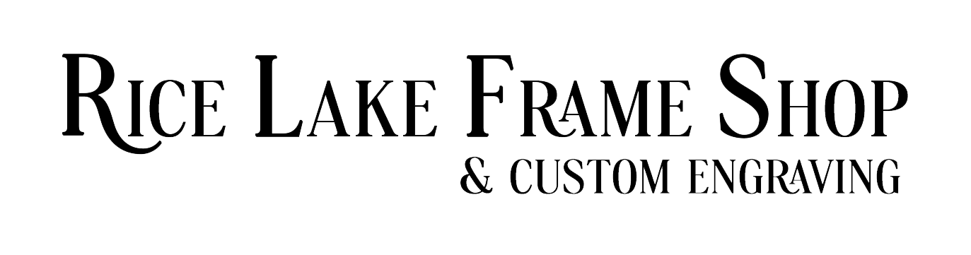 Rice Lake Frame Shop and Custom Engraving