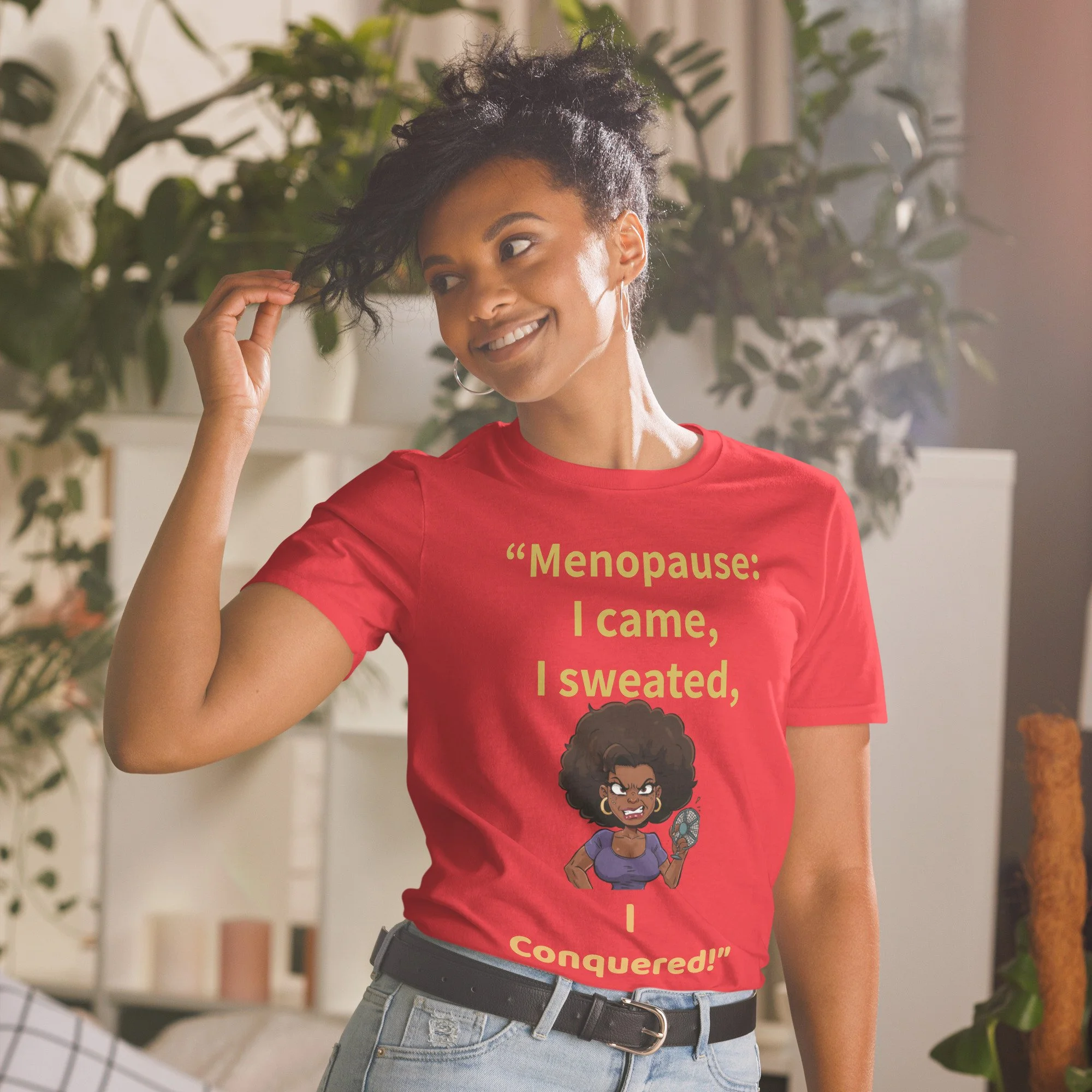 “Menopause, I came, I sweated…