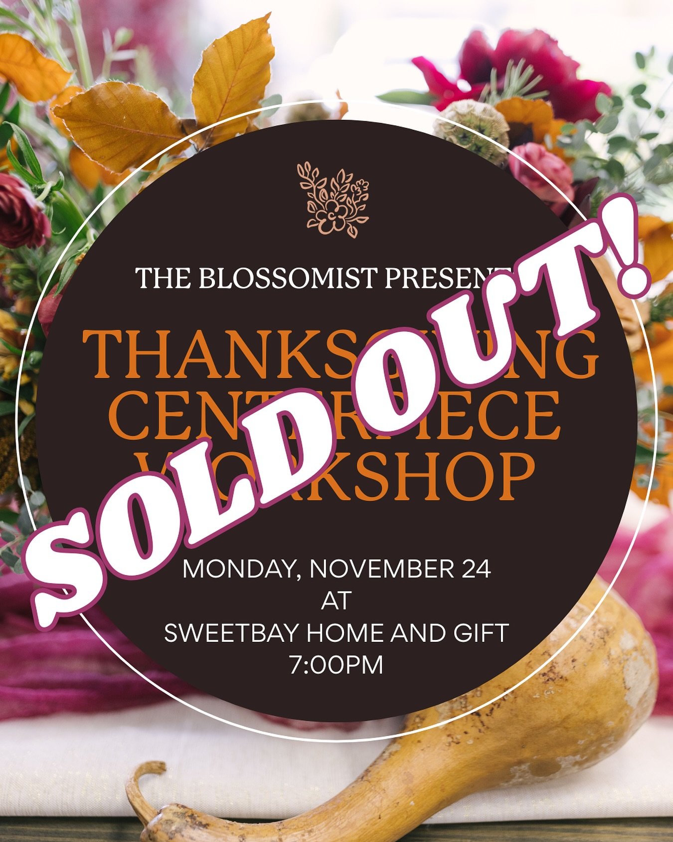 🔥SOLD OUT!🔥 

My Thanksgiving Workshop is officially full, and I can&rsquo;t wait to create a gorgeous centerpiece with all of you on Monday night at Sweetbay Home &amp; Gift! 

If you missed this workshop, don&rsquo;t worry, we&rsquo;ll be back at