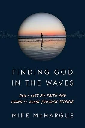 Book cover for Finding God in the Waves: How I Lost My Faith and Found It Again Through Science
