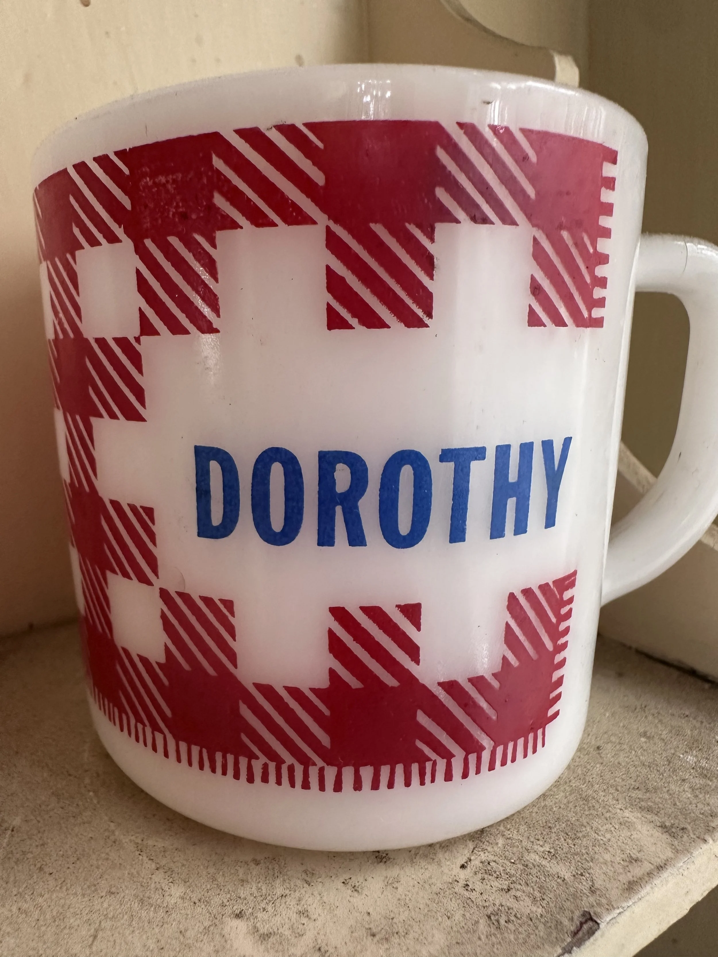 Dorothy's mug, right where she left it.