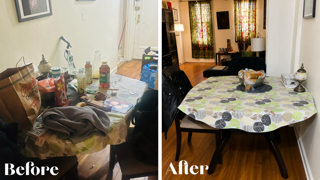 Side-by-side comparison of a cluttered and tidy dining area. The "Before" side shows a table covered with clutter, food items, and trash. The "After" side shows the same table clean and neatly arranged with a tablecloth and decorative items, with a t