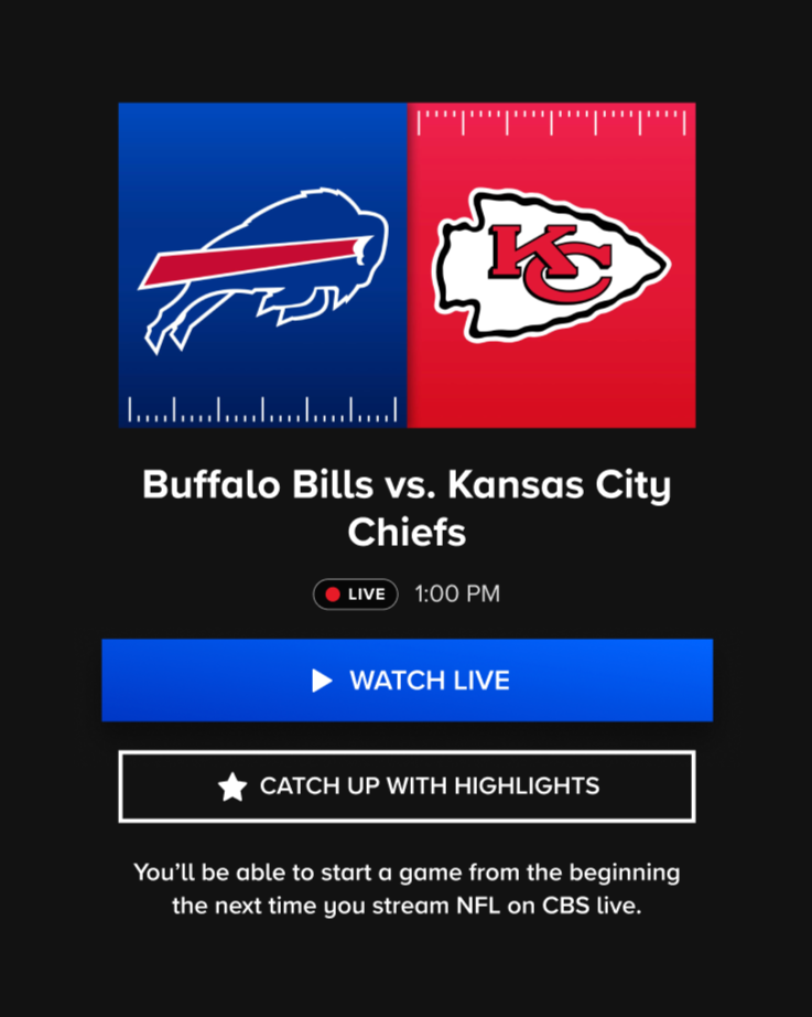 Image for an NFL game between the Buffalo Bills and Kansas City Chiefs, scheduled for 1:00 PM, with options to watch live or catch highlights, and a note that the ability to restart from the beginning will be available on their next stream.
