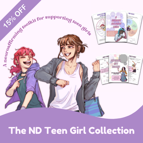 Cover of a toolkit titled 'The ND Teen Girl Collection,' featuring cartoon illustrations of two teenage girls smiling and talking, with supplementary informational pages about supporting neurodivergent teen girls and mental health.