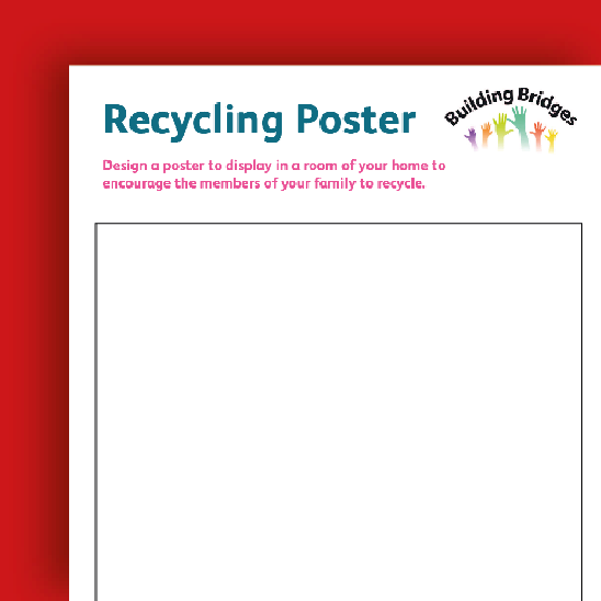 Recycling poster template with empty space for drawing or decorating, featuring a red border, blue title 'Recycling Poster', and a logo with colorful handprints and the words 'Building Bridges'.