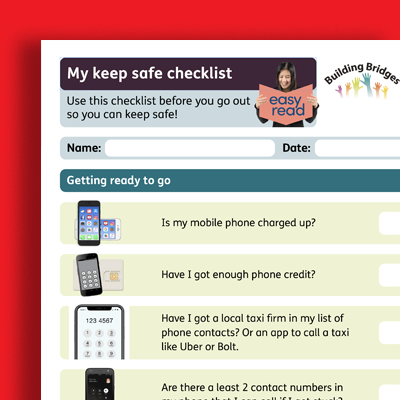 A digital checklist titled 'My keep safe checklist' with sections for checking mobile phone status, phone credit, local contact info, and contact numbers, indicating safety preparation steps.