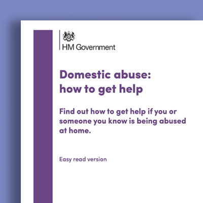 Cover page of a government publication titled 'Domestic abuse: how to get help,' providing information on seeking help for domestic abuse at home, labeled as an easy read version.