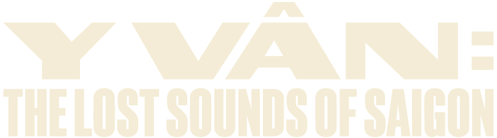 Y Vân: The Lost Sounds of Saigon