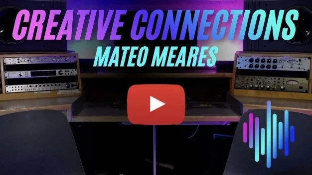 Creative Connections: Mateo Meares