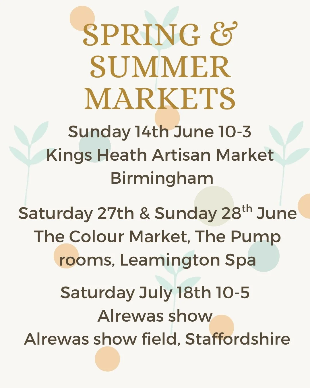 Here is a list of my markets for June and one in July so far. You will find me at the Kings Heath market @birminghamartisanmarkets next Sunday, which should not be missed. So many amazing makers and artisan treats. I will be at Leamington Spa for the