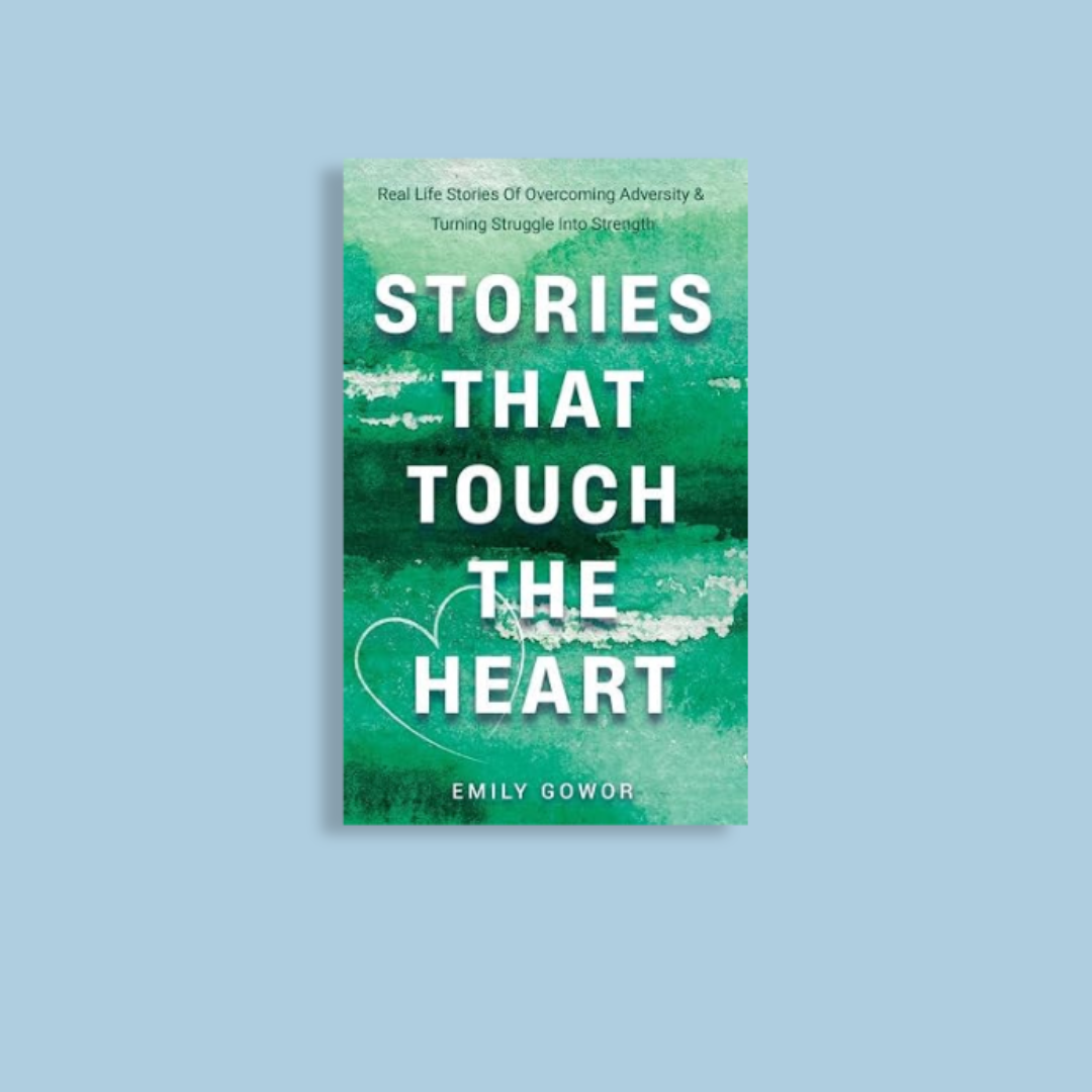 Stories that Touch The Heart