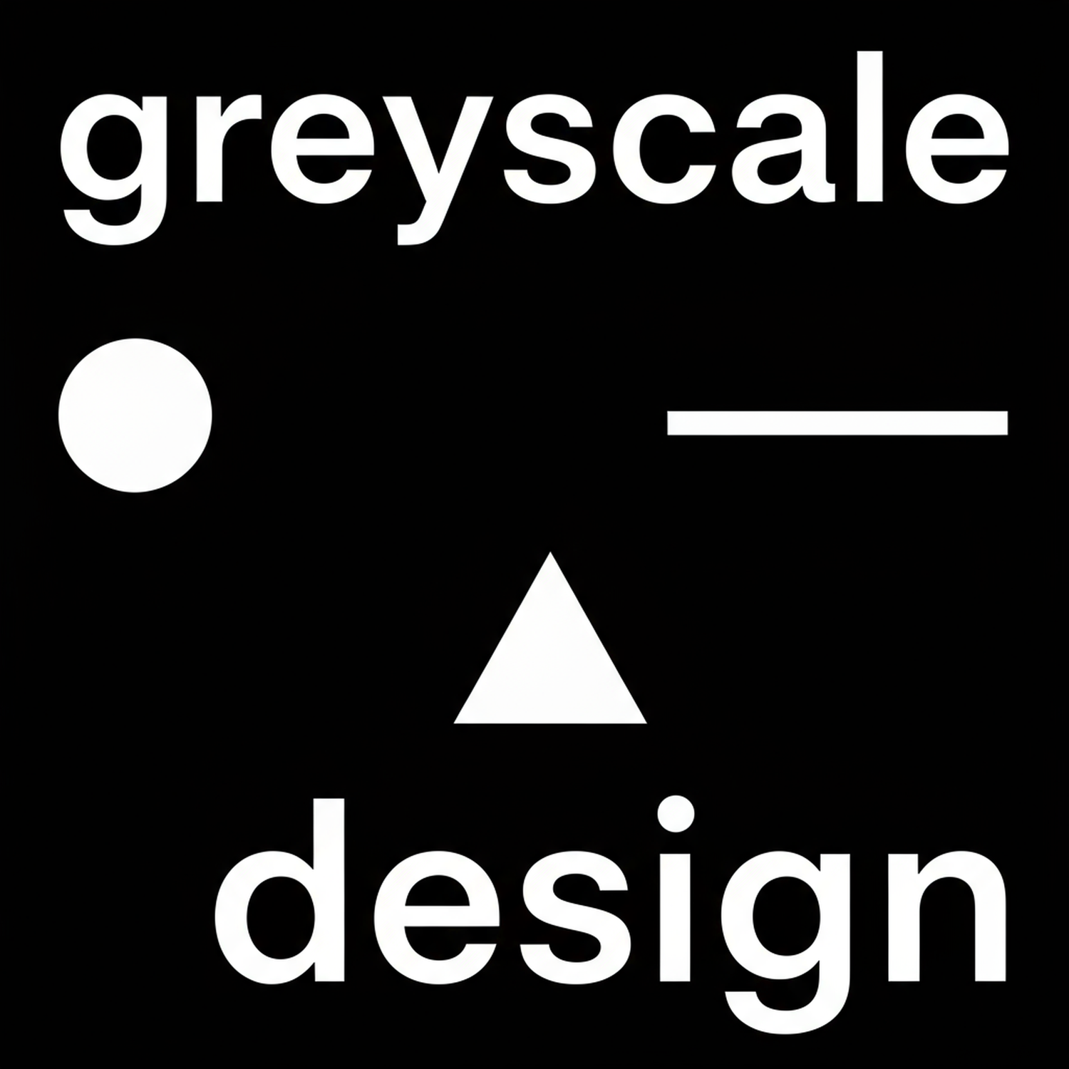Greyscale Design