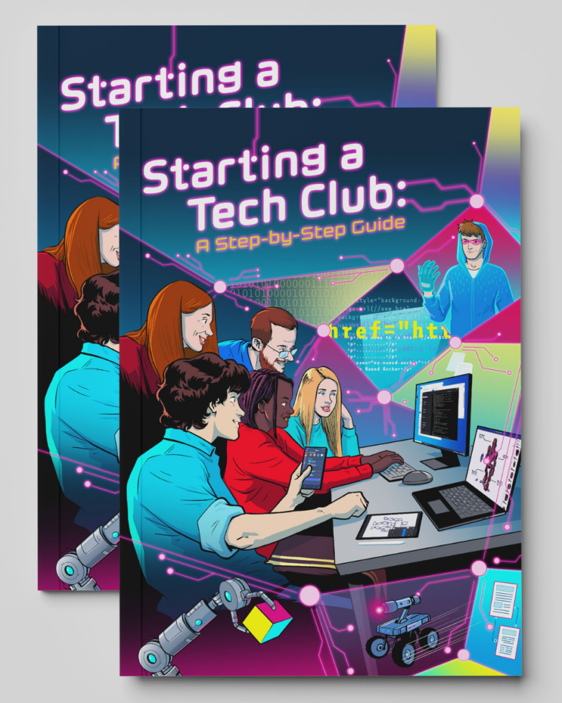 Cover illustration for a technical guide titled 'Starting a Tech Club: A Step-by-Step Guide.' Features diverse students gathered around computers and tablets, with futuristic technology elements like robots, digital code, and a holographic display in a vibrant, neon-colored style.