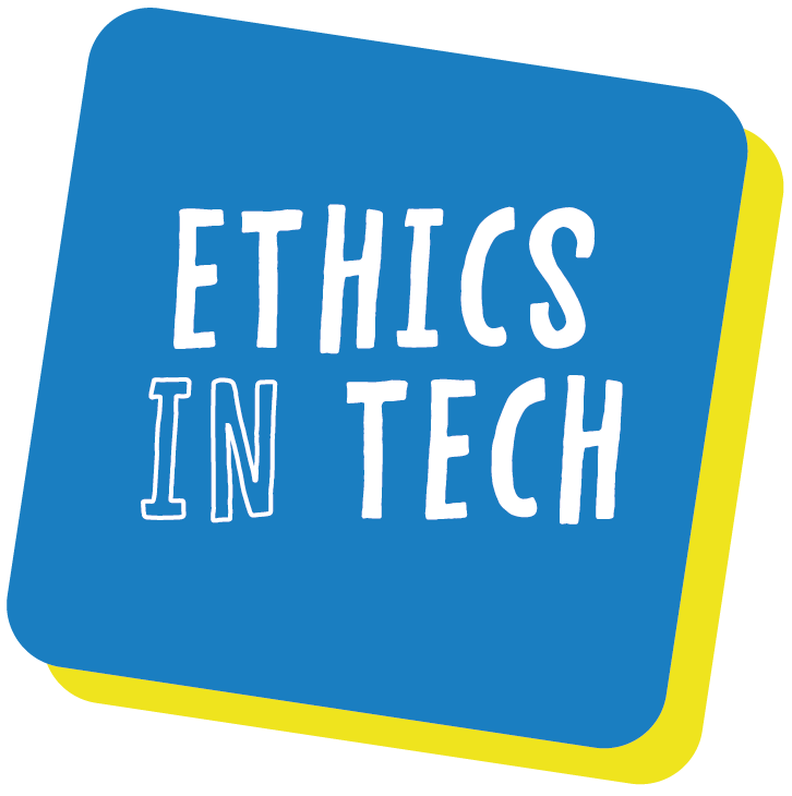 A colorful square logo with rounded edges, containing the text 'ETHICS IN TECH' in white, with a yellow border on the right side.