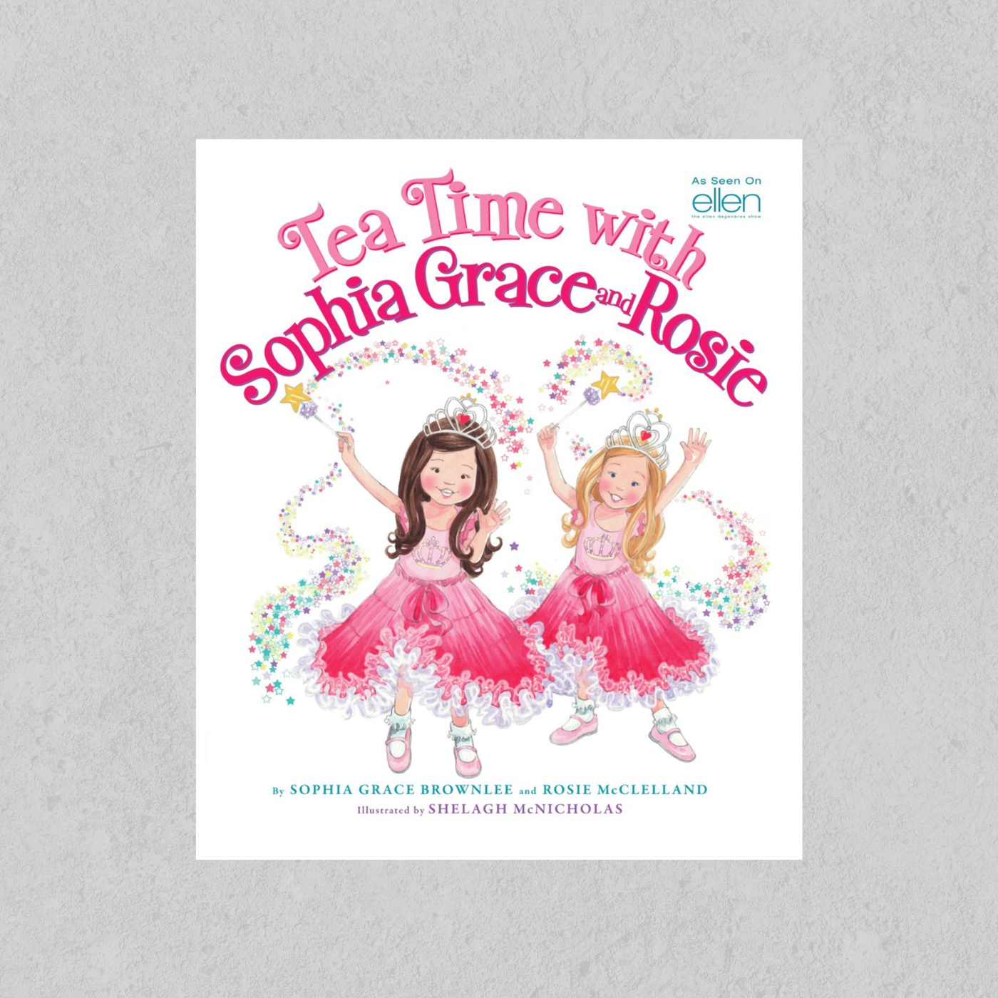 Tea Time with Sophia Grace and Rosie - Book