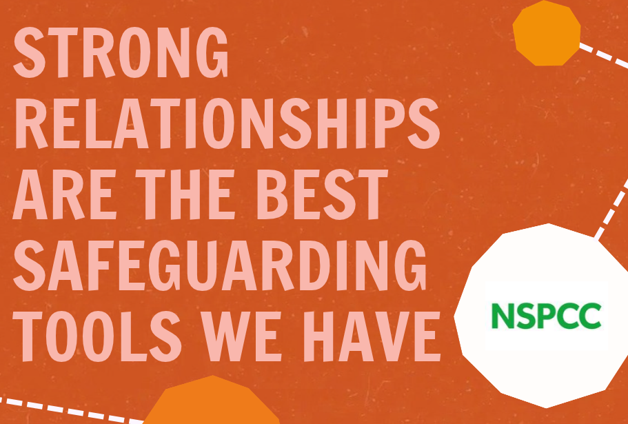 Strong relationships are the best safeguarding tools we have