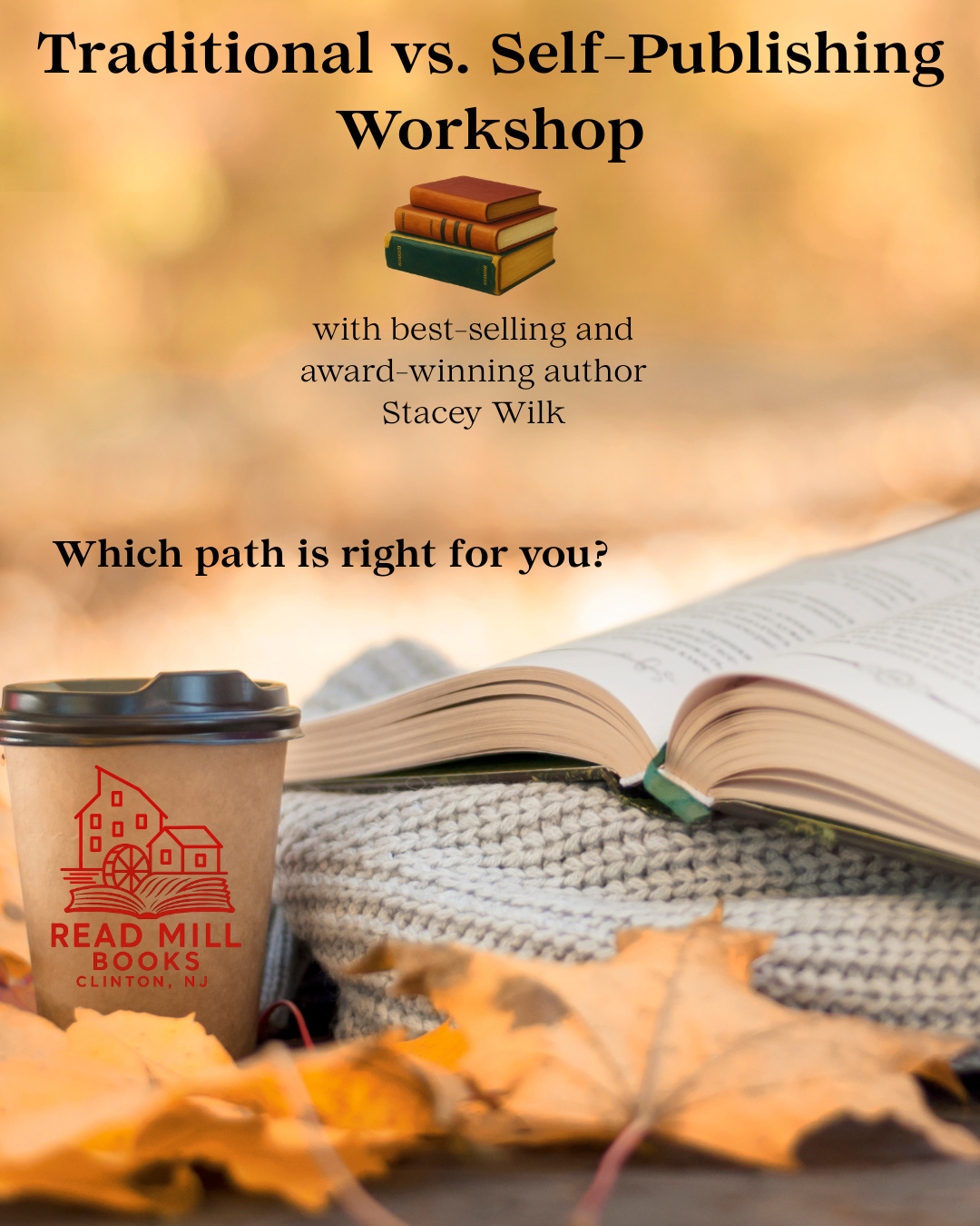 Traditional vs Self Publishing Workshop with Stacey Wilk