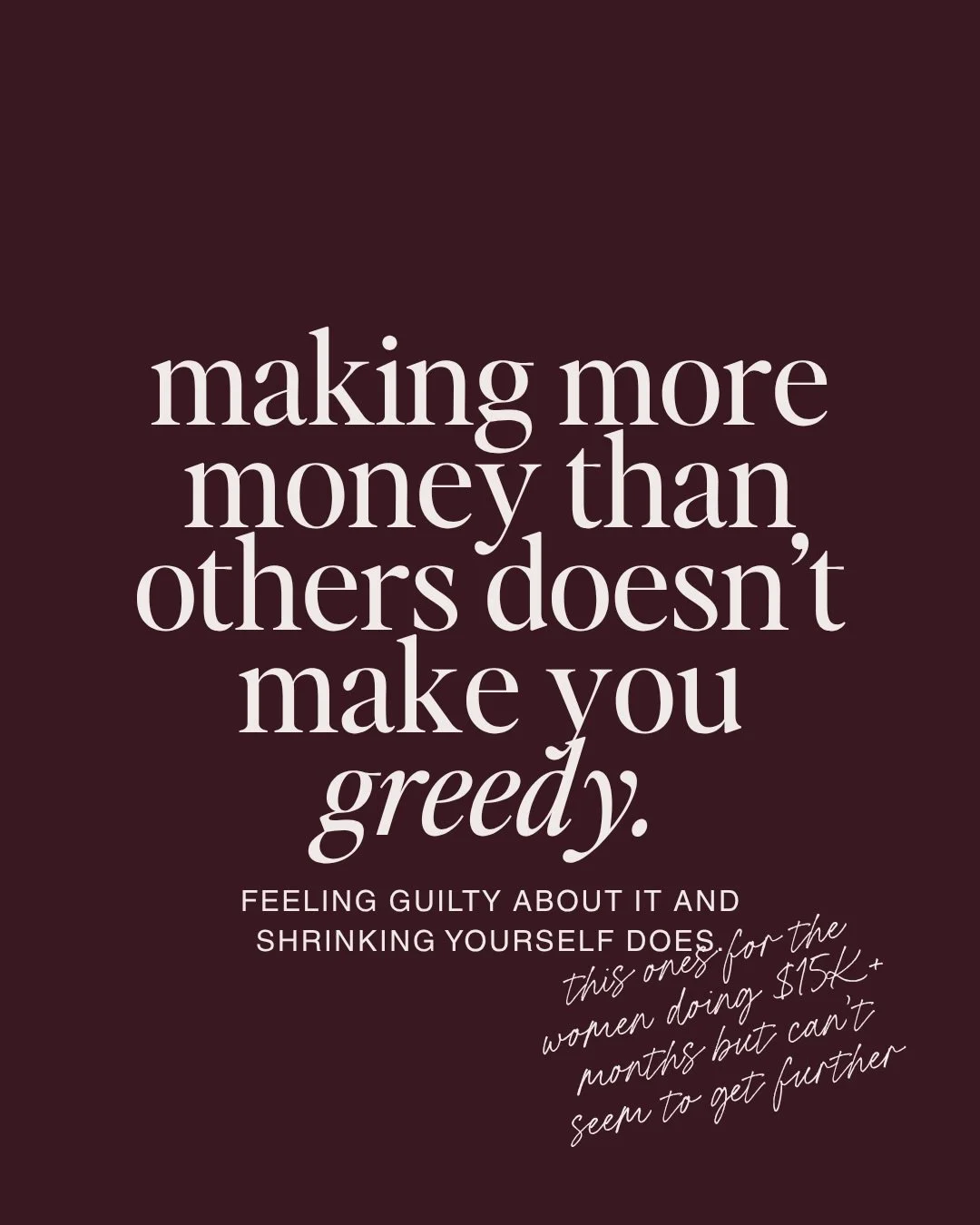 I&rsquo;m going to hold your hand while I say this&hellip;because I&rsquo;ve lowkey called myself out in her too 

You&rsquo;ve been calling the wrong thing greedy.

Wanting more isn&rsquo;t greedy.

Hiding your work, shrinking your prices, avoiding 