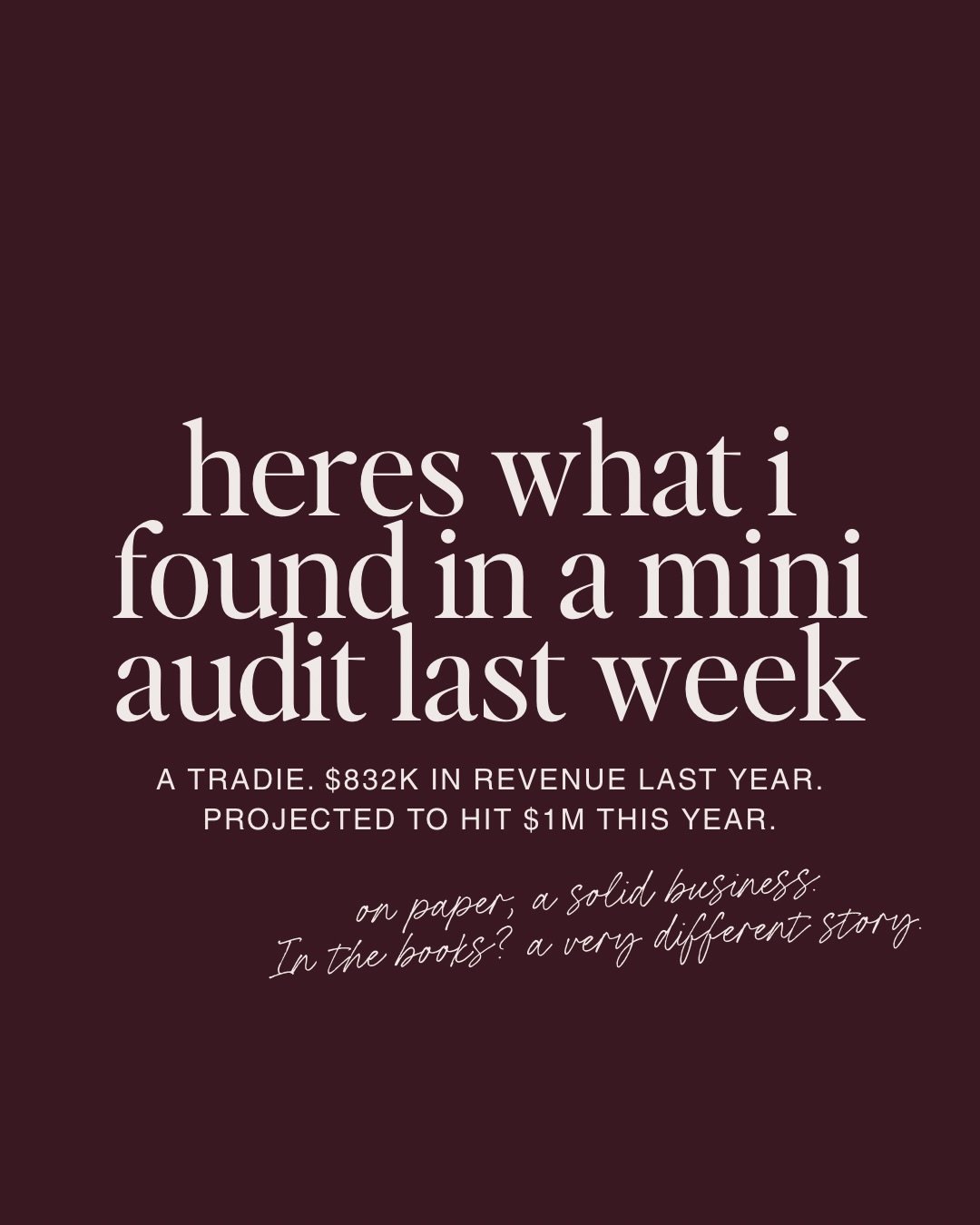 I did a Mini Audit on a tradie&rsquo;s books last week. $832K in revenue. Projected $1M this year.

In 30 minutes I found 14 issues.

A reconciliation that didn&rsquo;t balance. $96K owed to the ATO on a payment plan, but potentially based on the wro