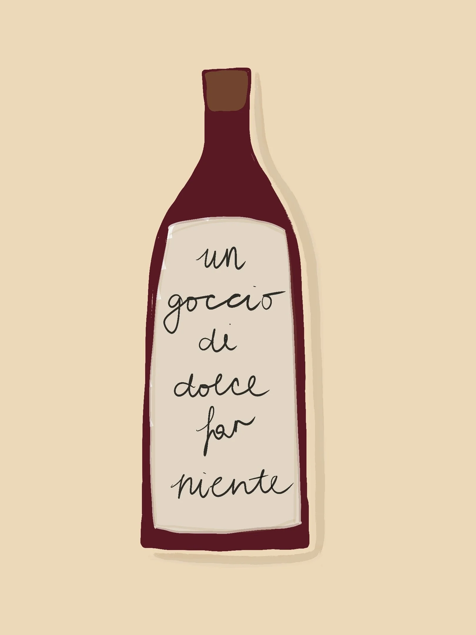 Digital illustration of a bottle with a label that reads 'un goccio di dolce far niente' on a beige background.