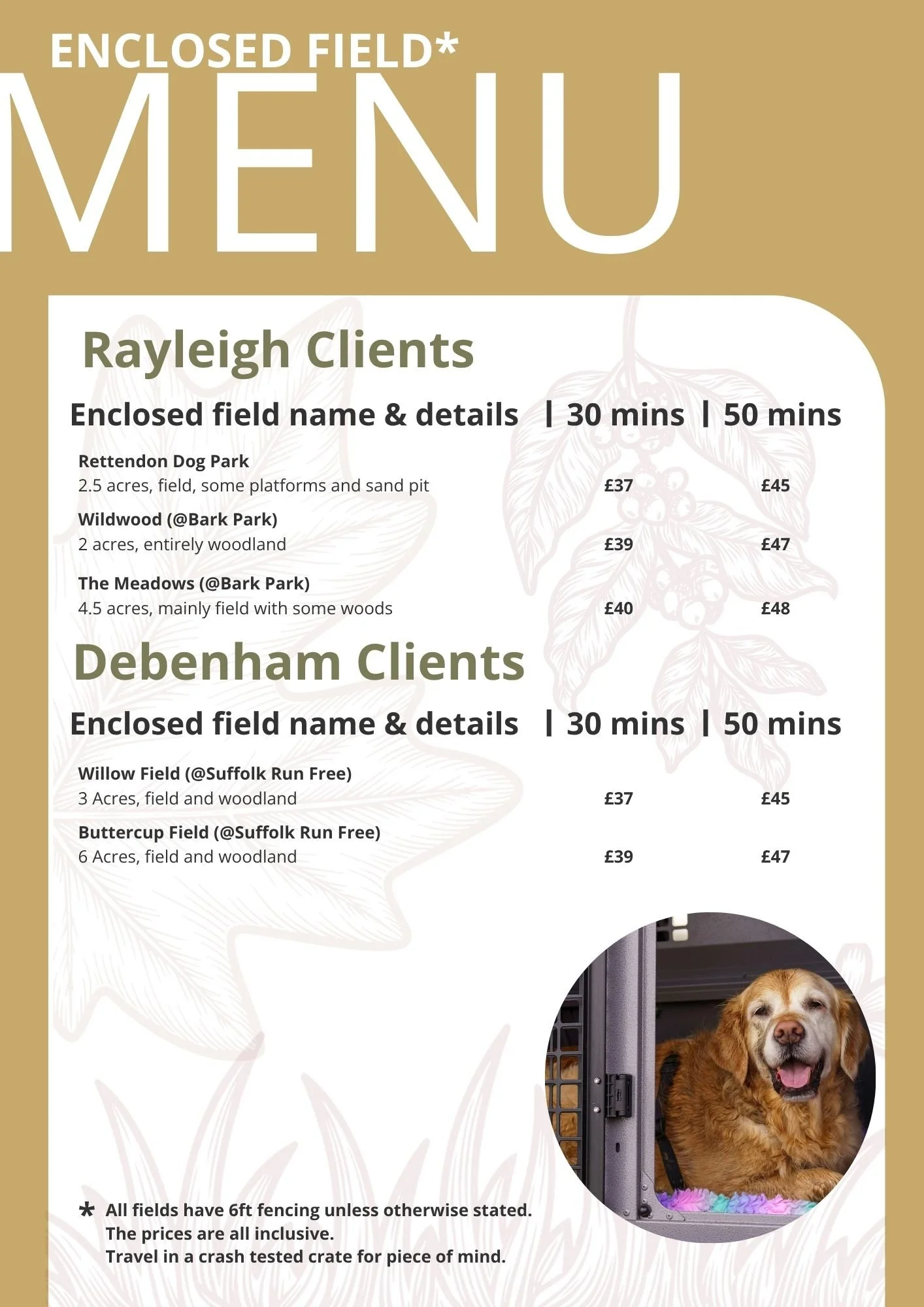 Menu for enclosed fields with sections for Rayleigh and Debenham clients, listing field names, details, durations, and prices, with a photo of a happy dog in a crate at the bottom right.
