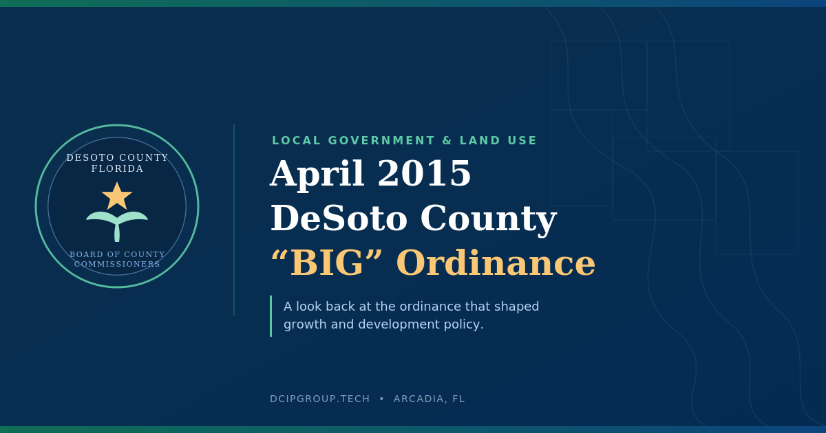 April 2015 DeSoto County “BIG” Ordinance