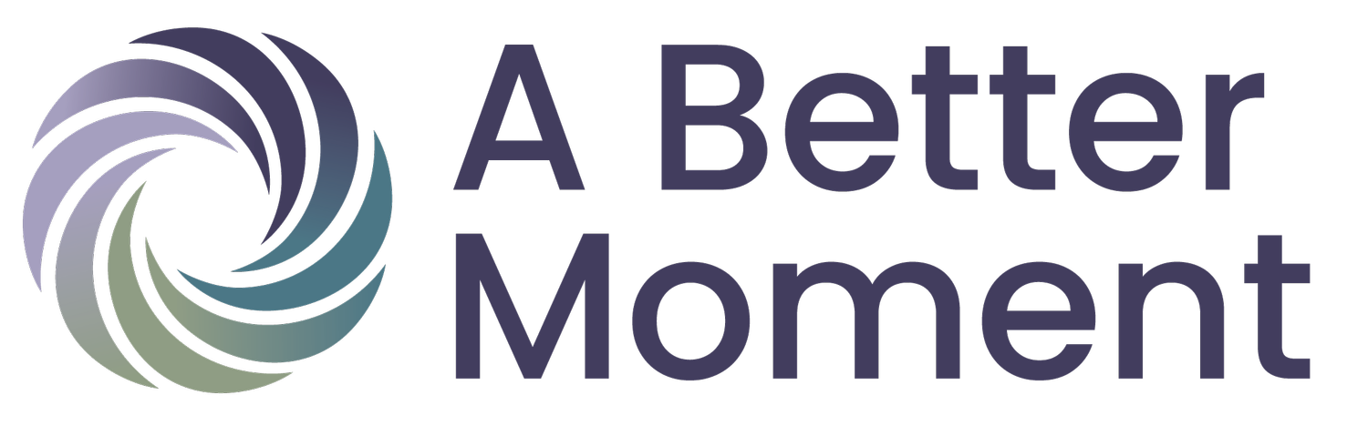 A Better Moment
