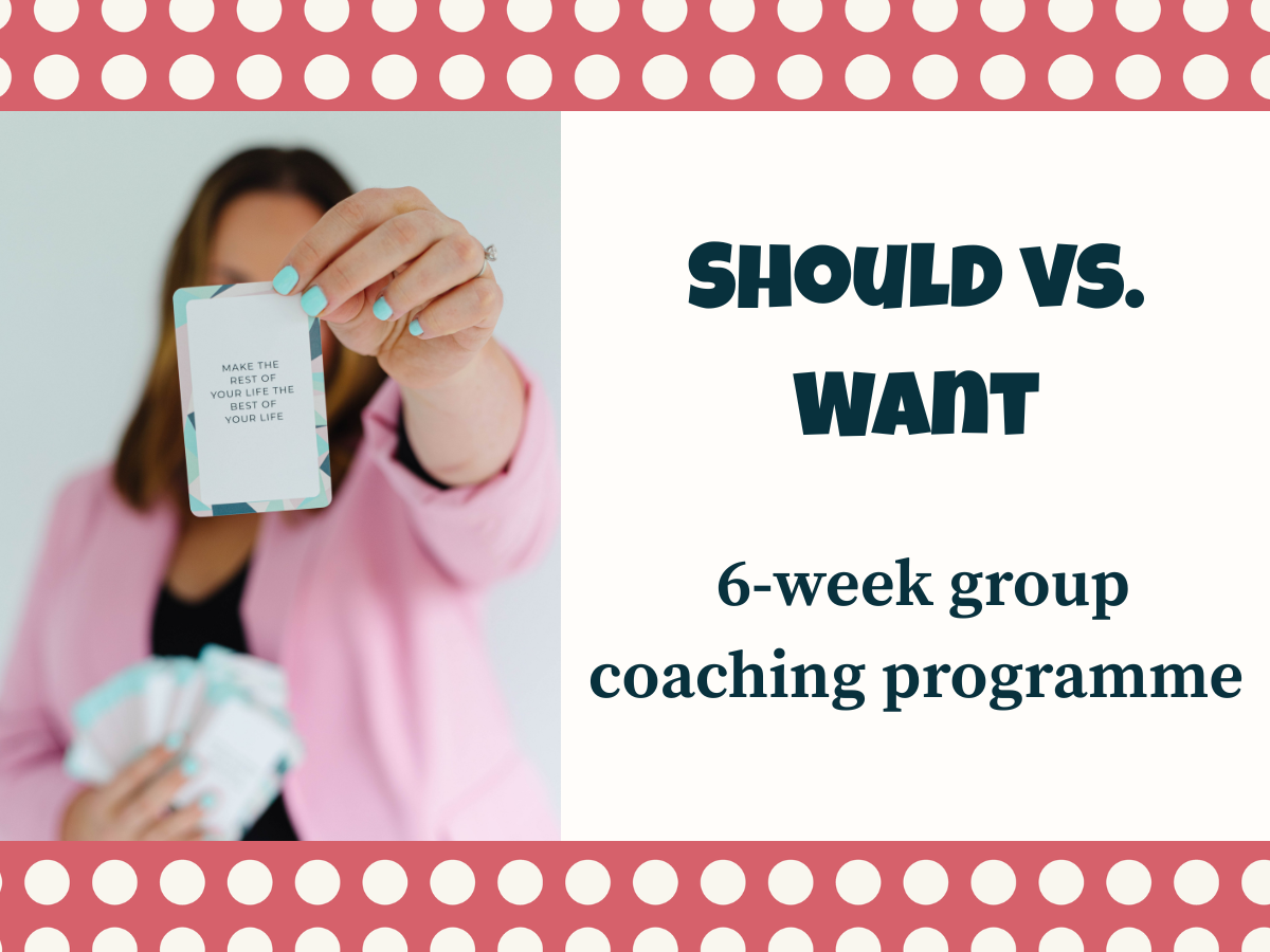 Should Vs Want Group Programme