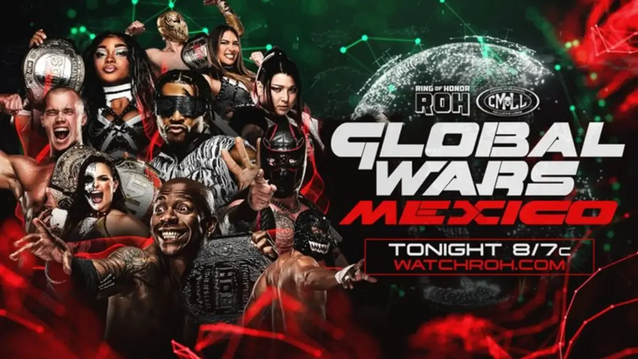 Promotional graphic for ROH Global Wars Mexico featuring various wrestlers and the event logo on a red and green background with the text "TONIGHT 8/7c WATCHROH.COM".