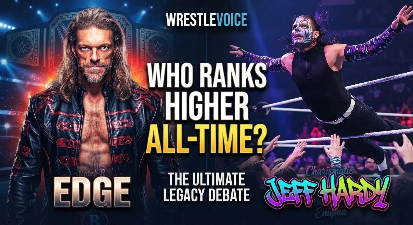 Edge vs Jeff Hardy legacy debate graphic featuring Edge on the left and Jeff Hardy flying from the top rope on the right.