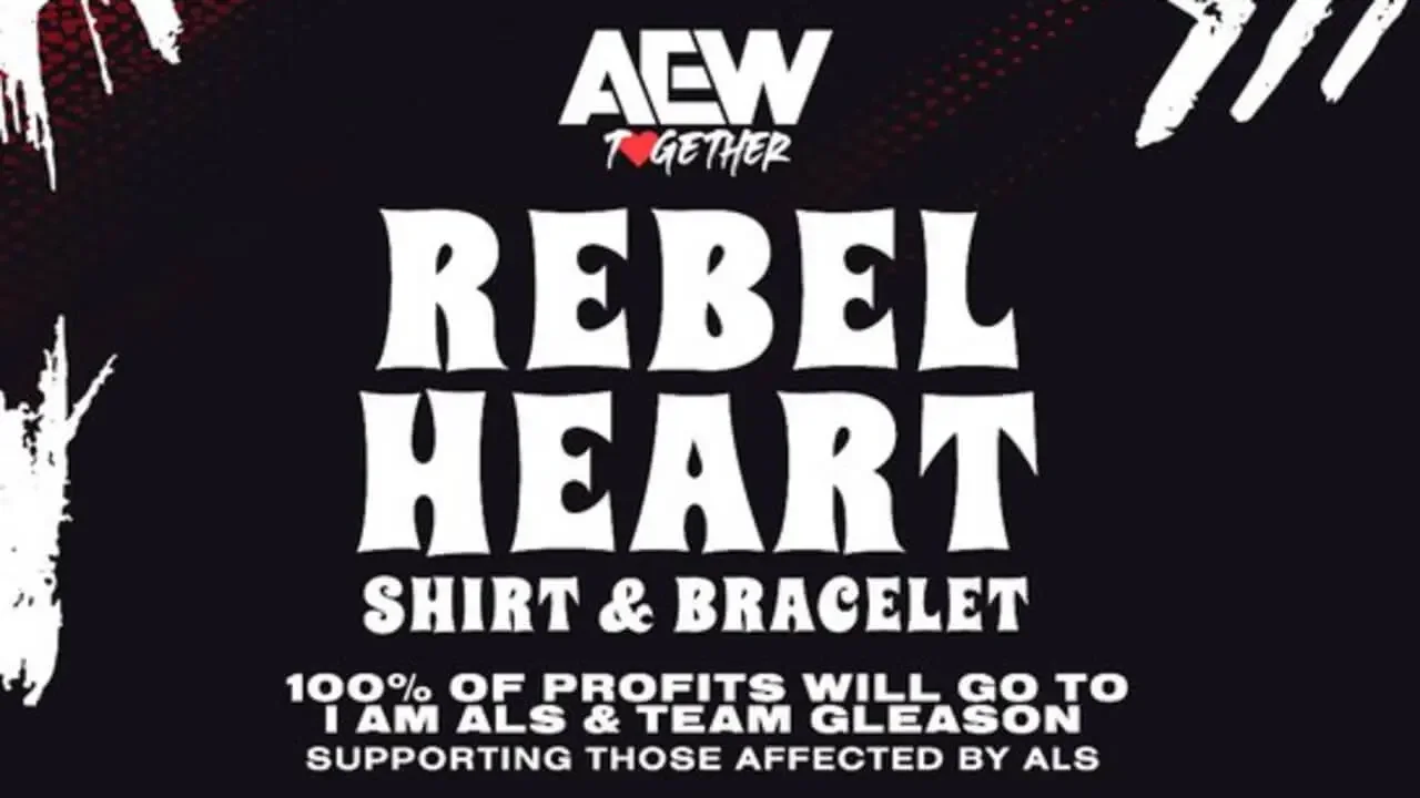 AEW Delivers with #RebelHeart Merch for Rebel &amp; ALS Awareness