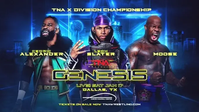 Huge Triple Threat X Title Match! TNA Genesis Updated Card