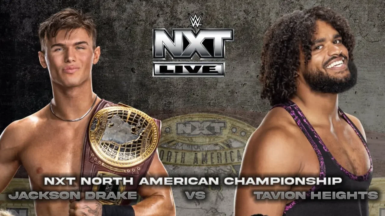 WWE NXT North American Championship match graphic featuring champion Jackson Drake with the title belt on the left versus Tavion Heights on the right for NXT Live.