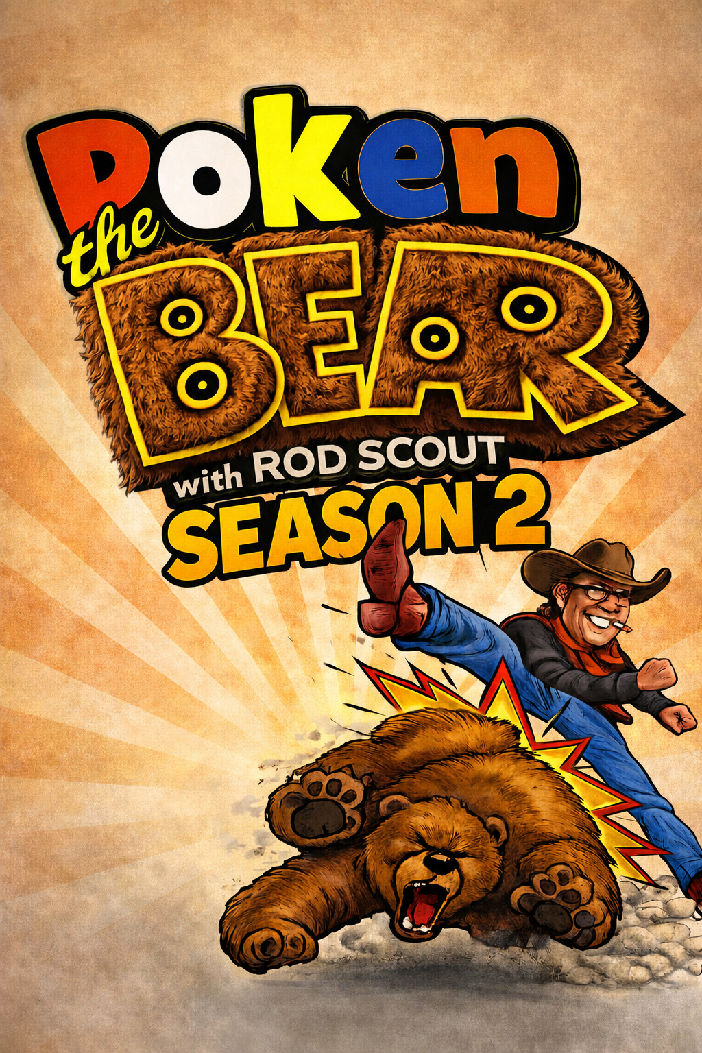 POKE'N THE BEAR (Season 2) - COMING SOON