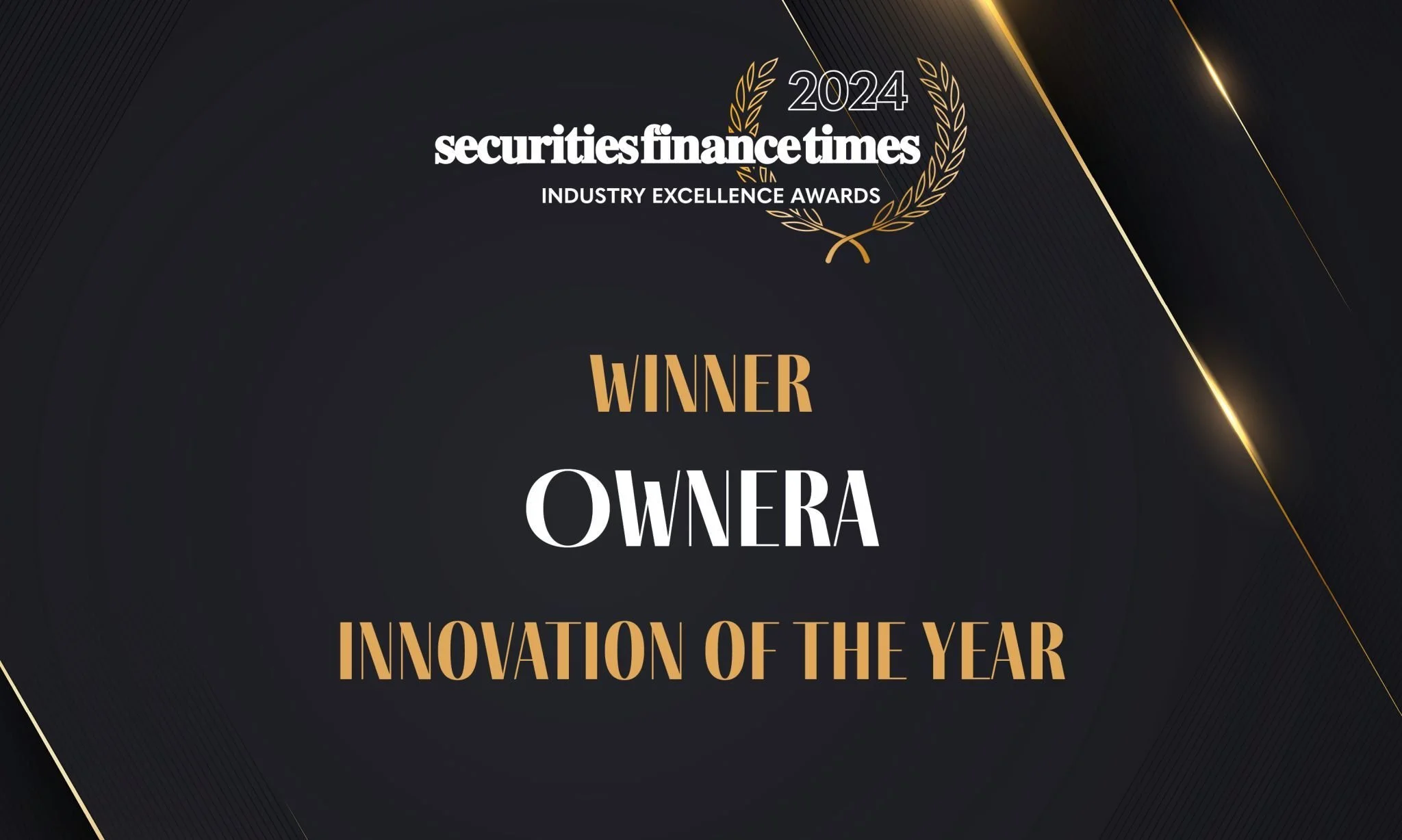 Ownera is extremely proud to have won Innovation of the year at the Securities Finance Times awards