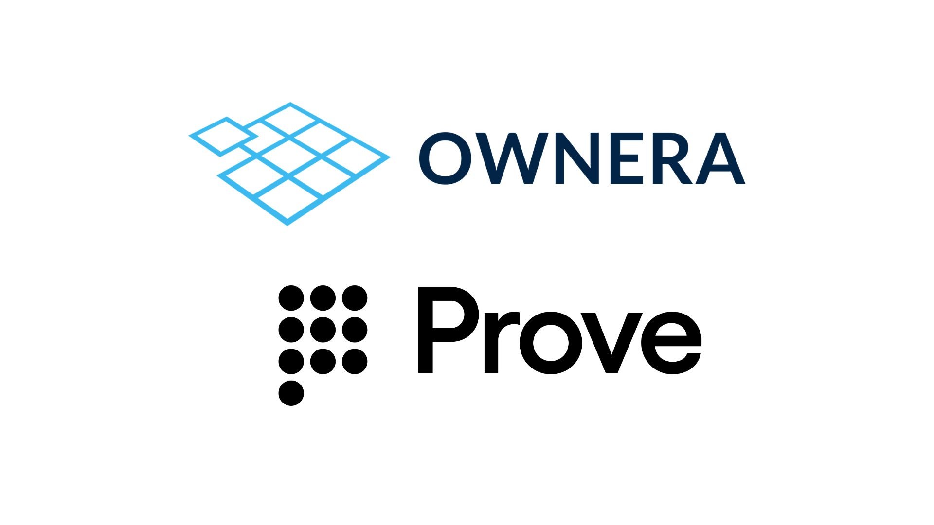 Ownera Brings Prove to its SuperApps Platform, Enabling Identity &amp; Authentication for Tokenized Financial Markets