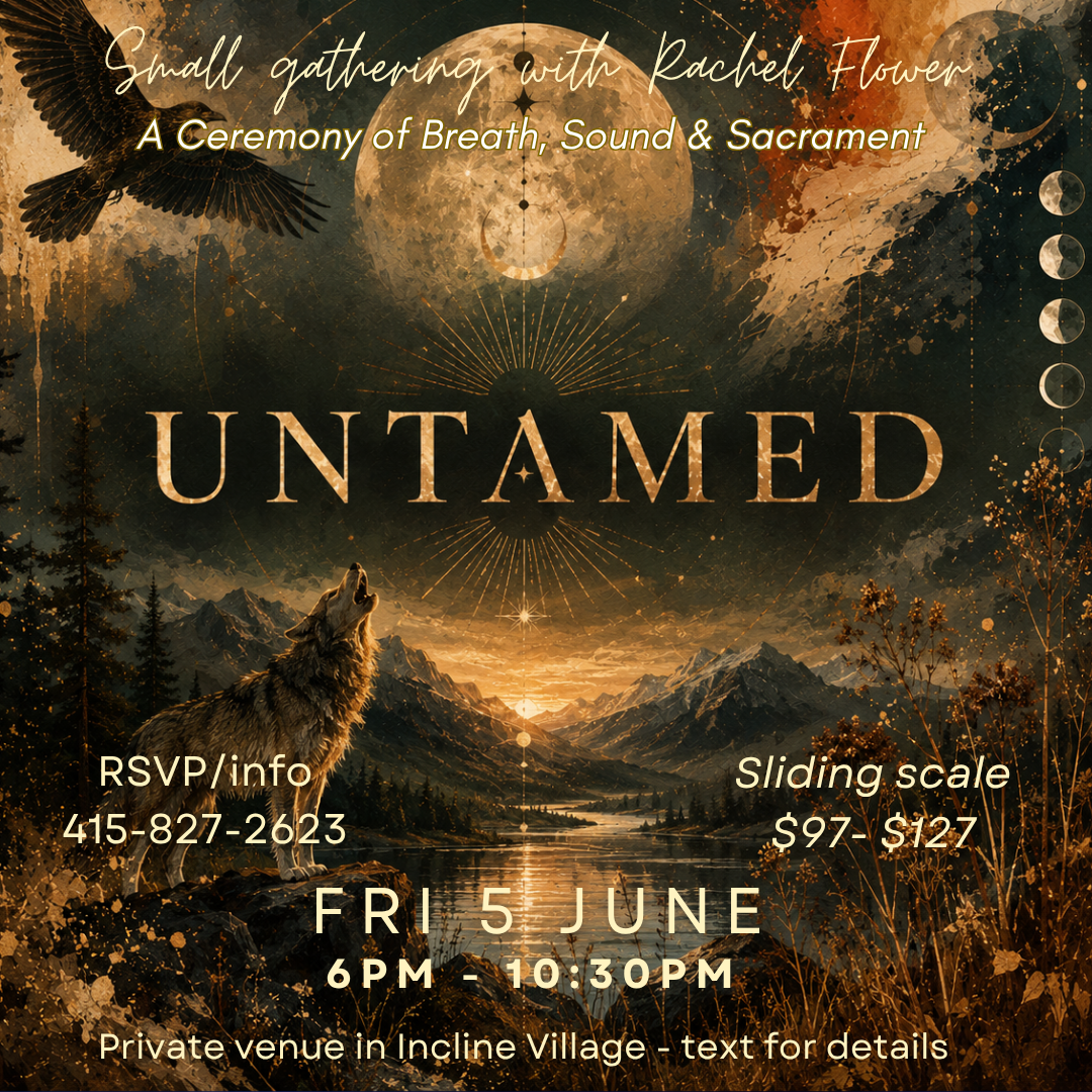 Untamed - A ceremony of breath, sound and sacrament 
