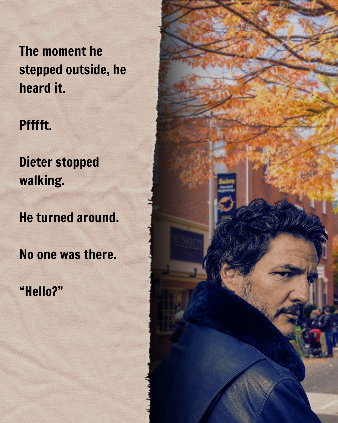 Pedro Pascal as Dieter Bravo looking over his shoulder on an autumn street in Salem, Massachusetts, after hearing a mysterious noise in a humorous Halloween ghost story.