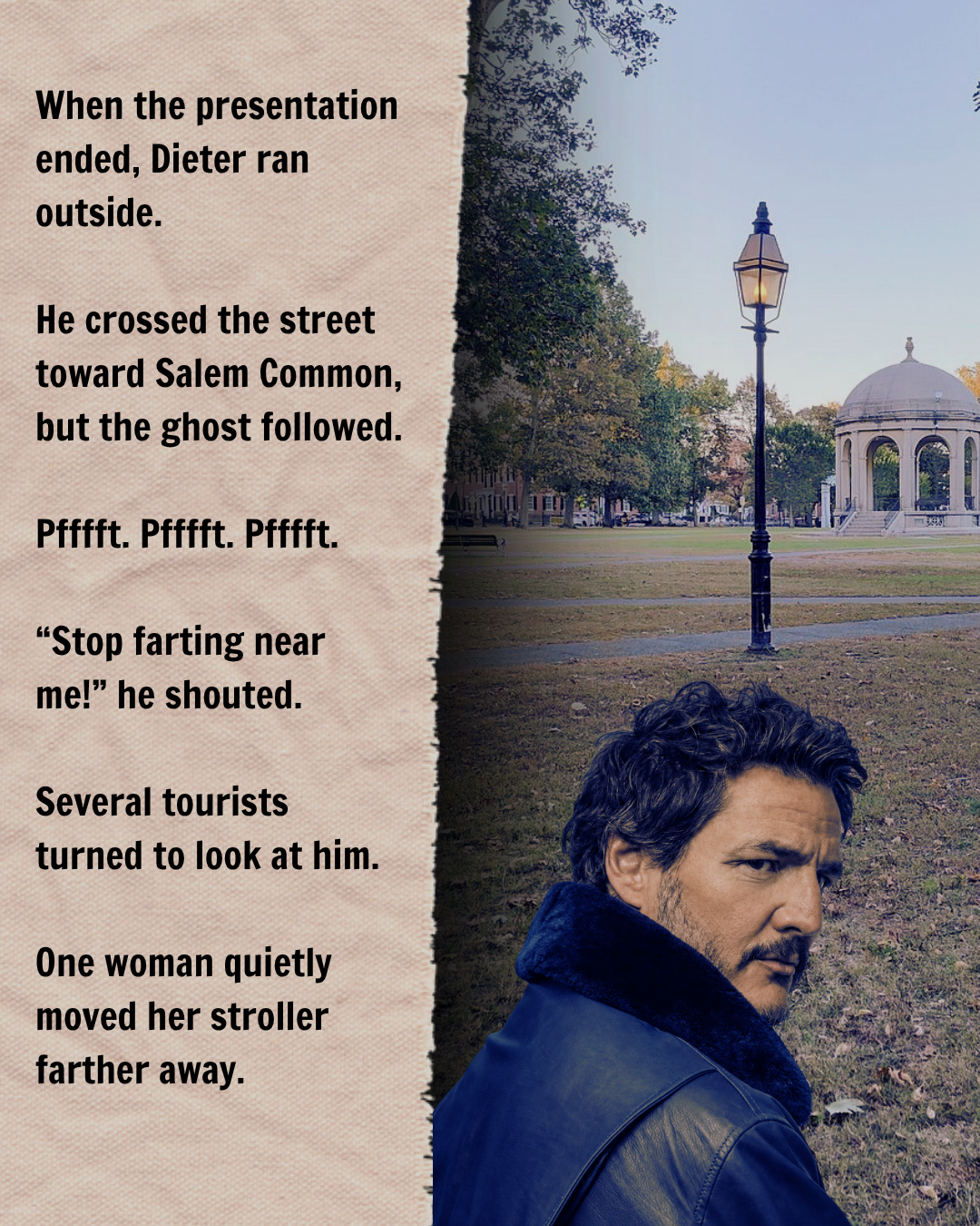 Pedro Pascal as Dieter Bravo looking over his shoulder at Salem Common in Massachusetts, with the park's historic gazebo, autumn trees, and a lamppost behind him.