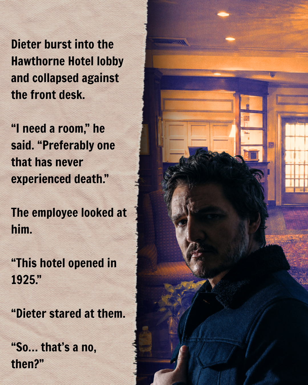 Pedro Pascal as Dieter Bravo inside the warmly lit lobby of the historic Hawthorne Hotel in Salem, Massachusetts, seeking refuge from a mysterious supernatural presence.