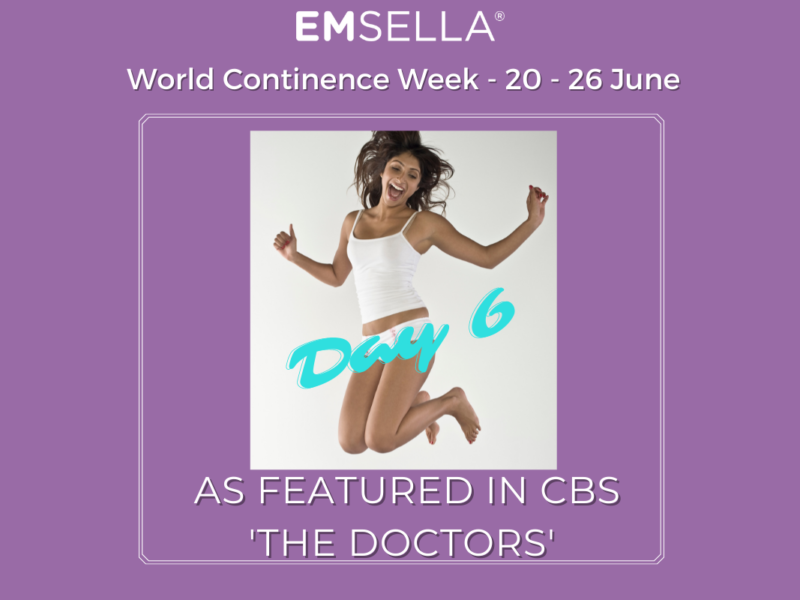 World Continence Week – Emsella Awareness- Day 6