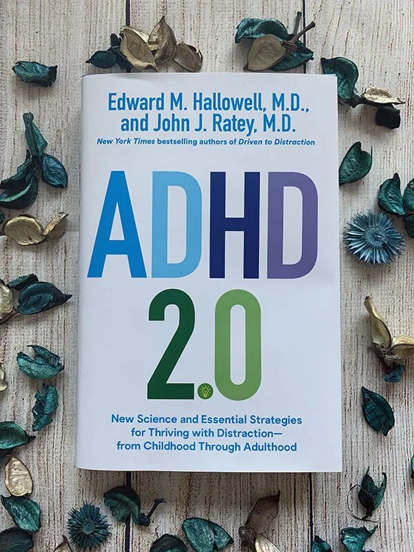 New Book Alert: Dr. Hallowell's "ADHD 2.0: New Science and Essential Strategies for Thriving with Distraction—from Childhood through Adulthood"
