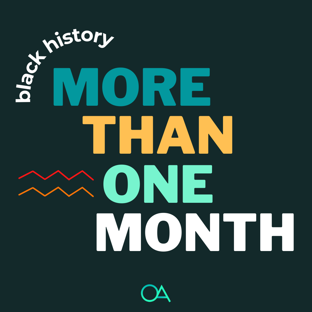 Black History: Centering Black Voices Every Month of the Year