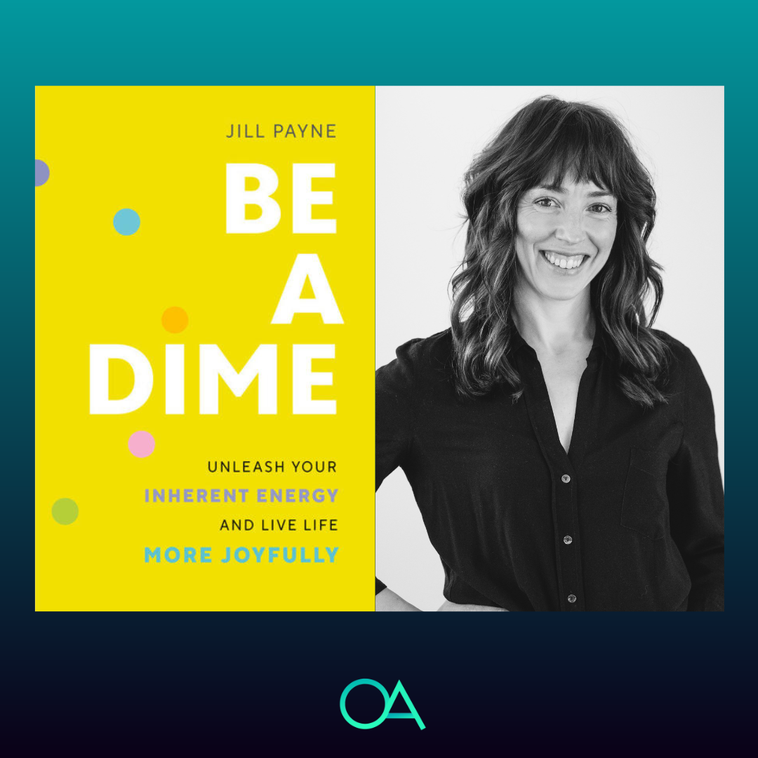 Be A Dime with Jill Payne: New Book out Now!