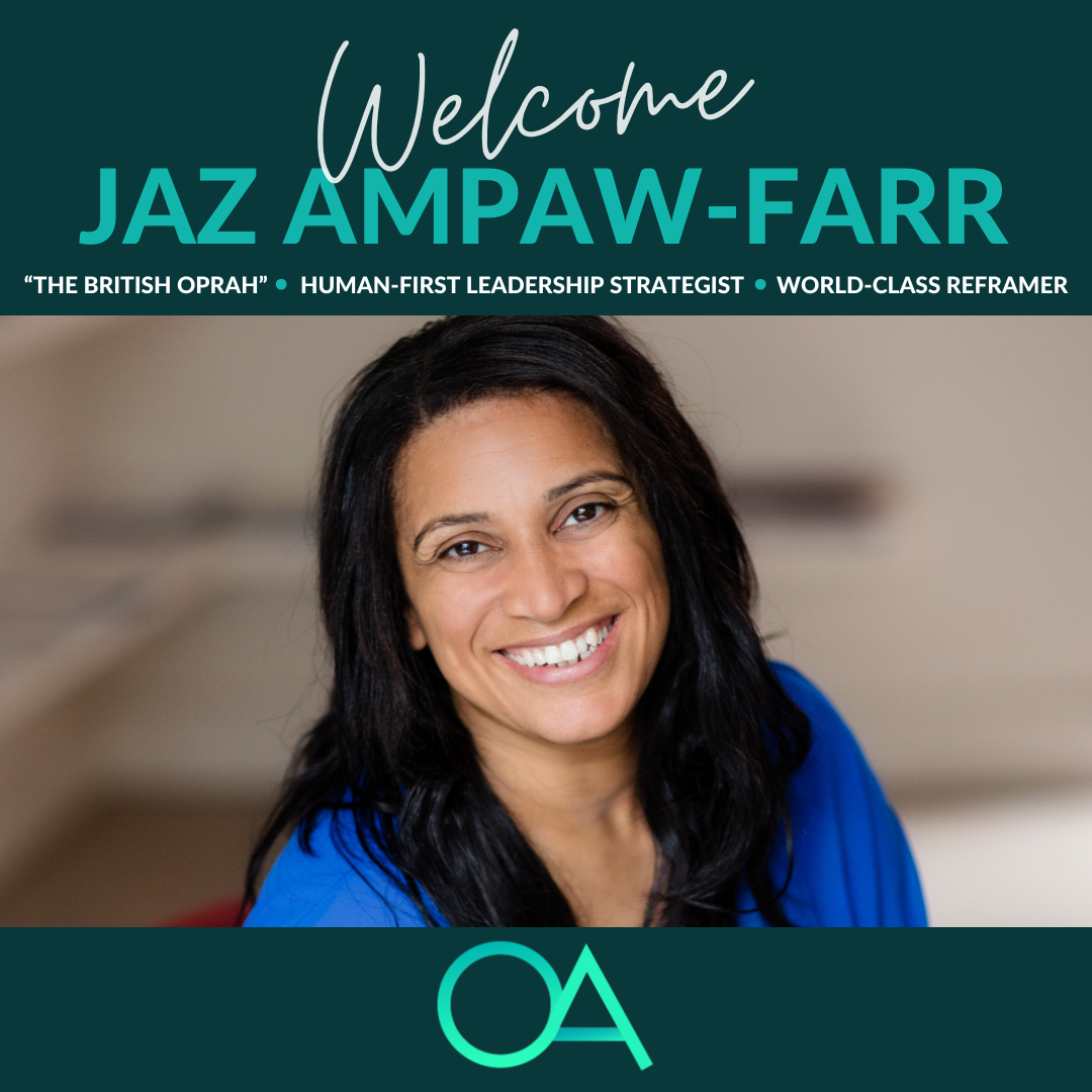 Meet Jaz Ampaw-Farr: Leadership, Transformation, and Human-First Connection