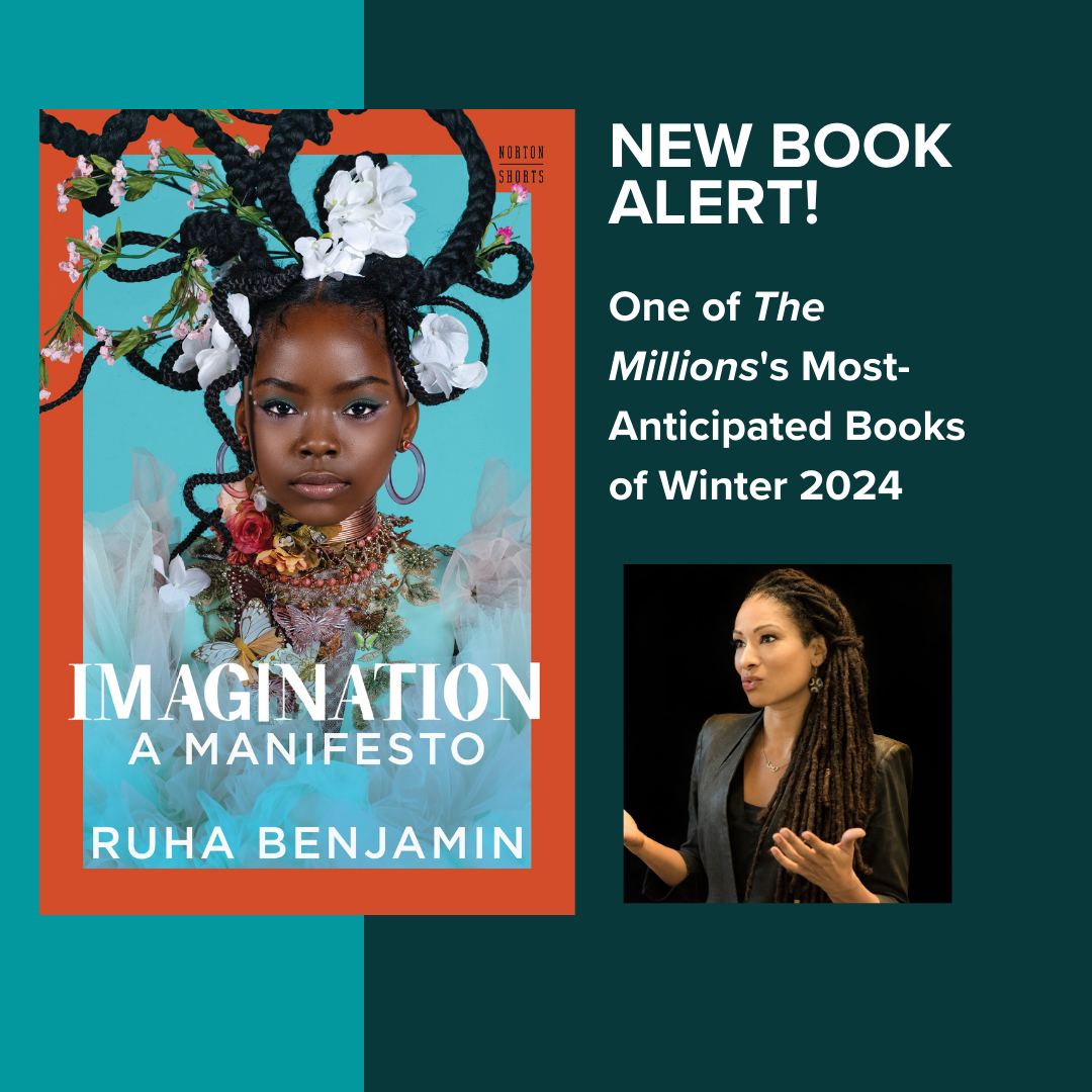 Exploring the Power of Imagination in Ruha Benjamin's Latest Book