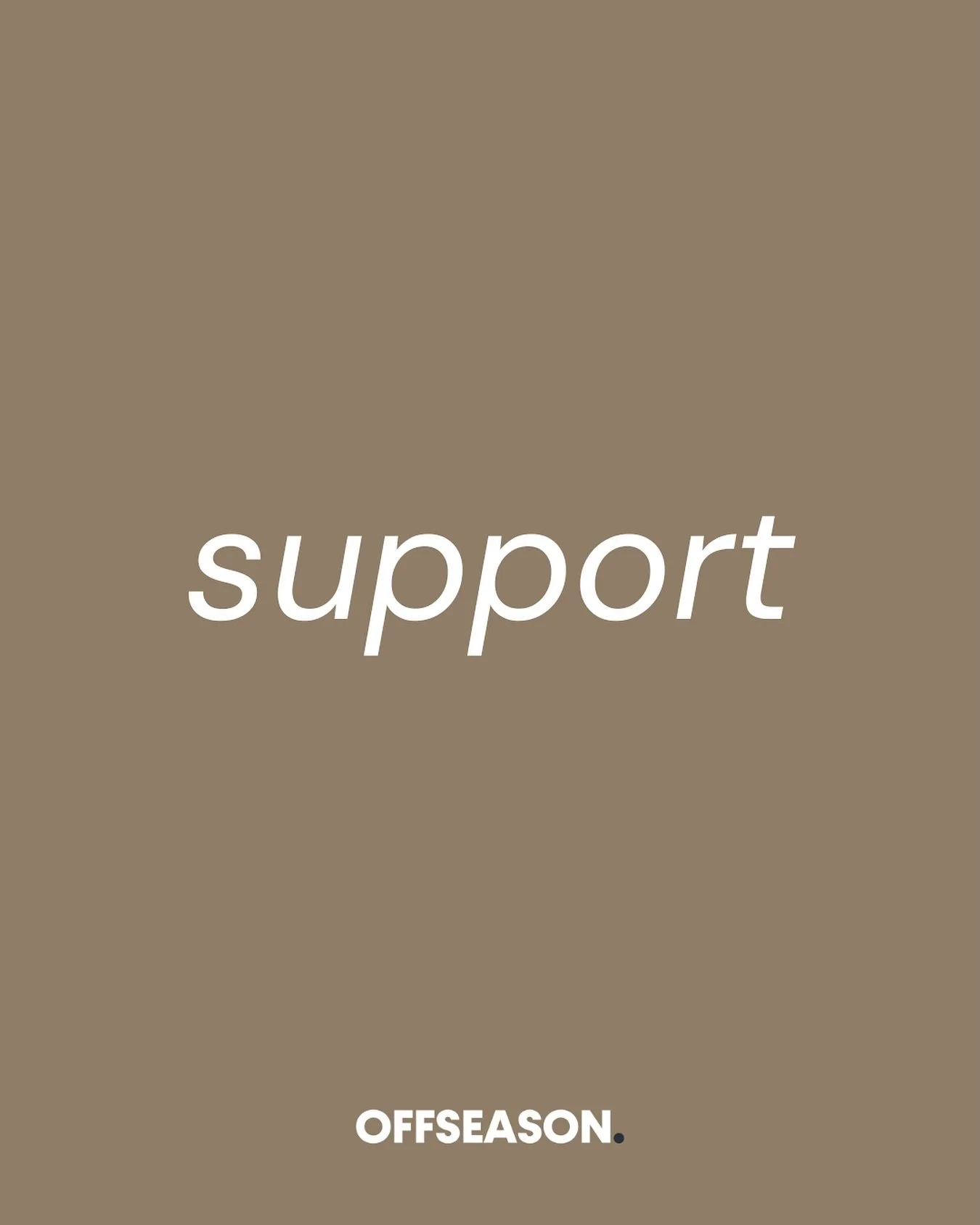 A little support goes a long way 🔋

Powered by OFFSEASON 🧠💭