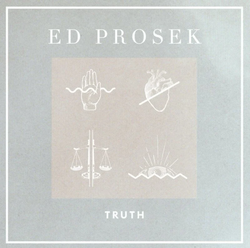 Album cover for Ed Prosek's 'Truth', featuring four minimalist white line drawings: a hand with wavy lines, a head with a diagonal slash, a balance scale, and a sunrise over mountains, on a soft light blue background.