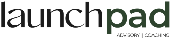 Launchpad Advisory &amp; Coaching